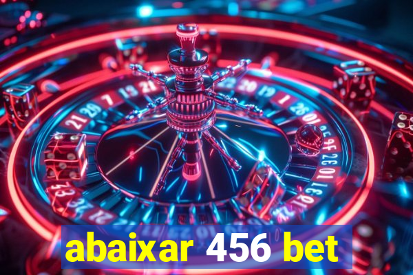 abaixar 456 bet